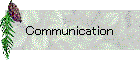 Communication